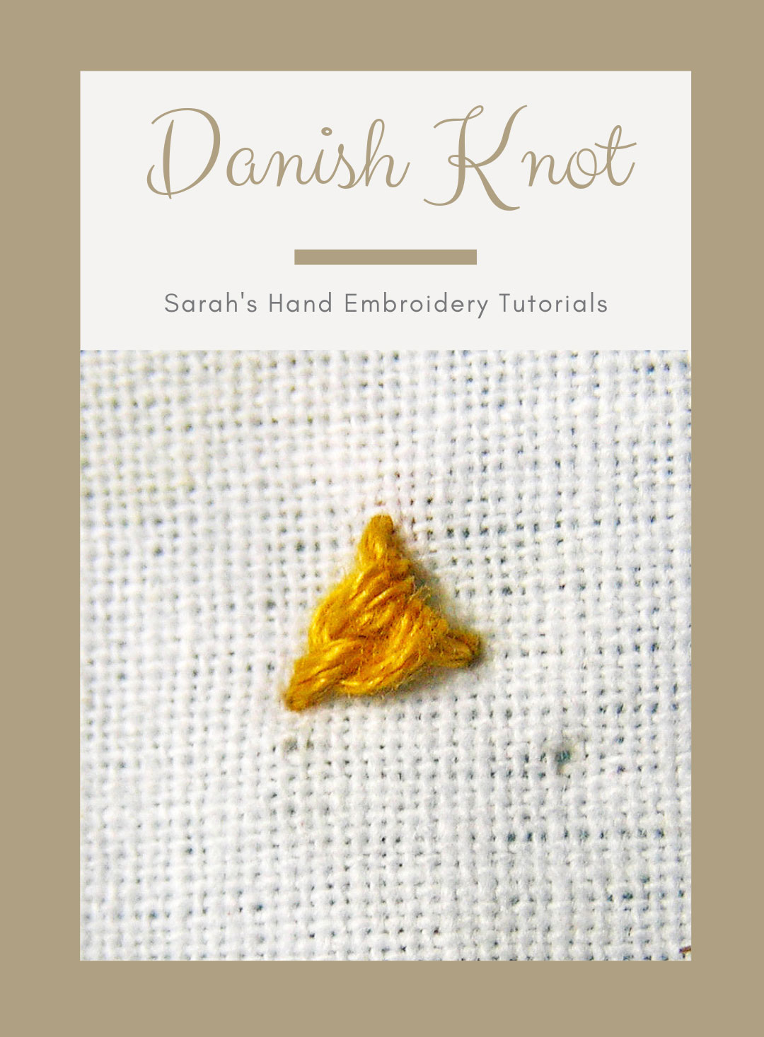 Danish Knot - Sarah's Hand Embroidery Tutorials