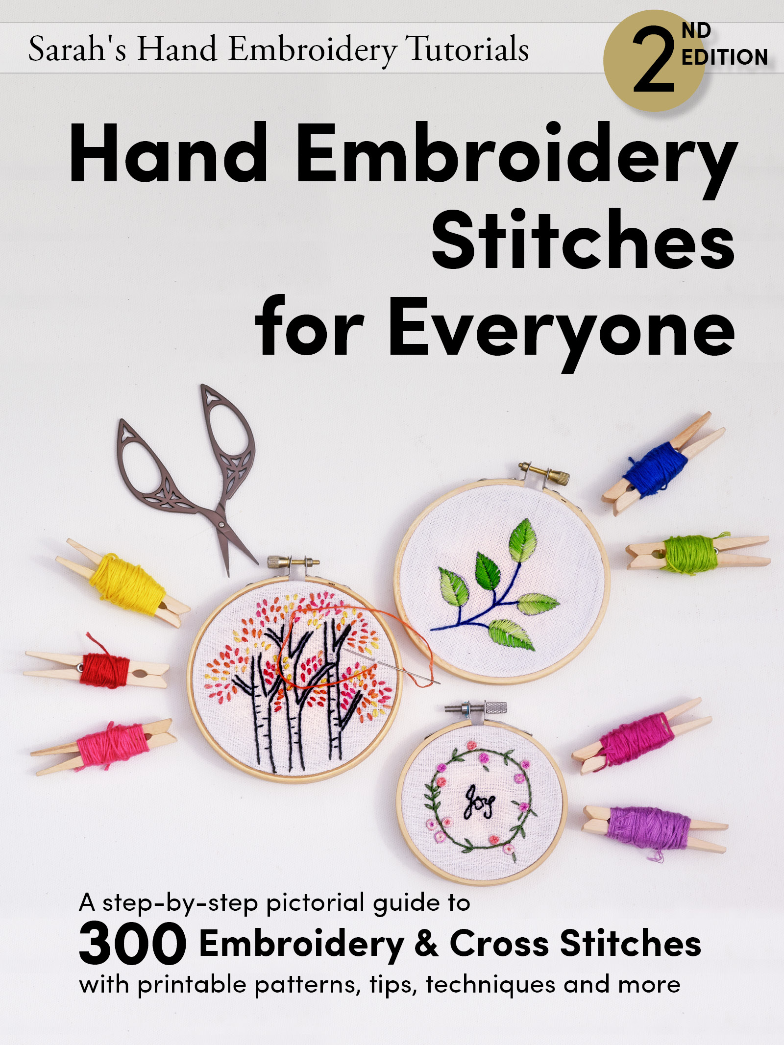 Hand Embroidery Stitches for Everyone, 2nd Edition