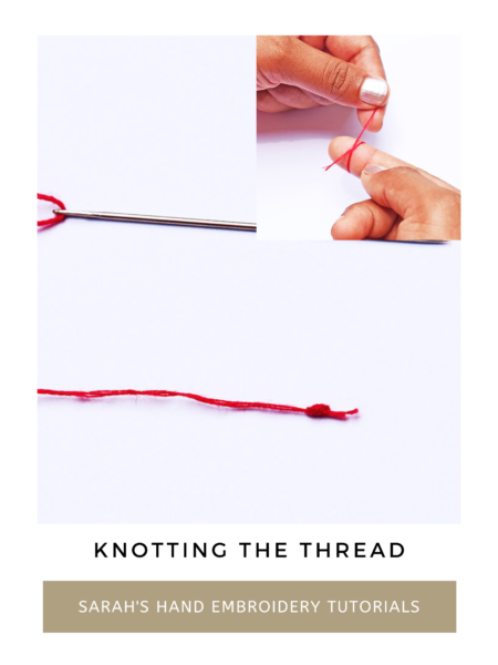 How to Tie a Knot in Thread Using a Quilter's Knot - Easy Sewing For  Beginners