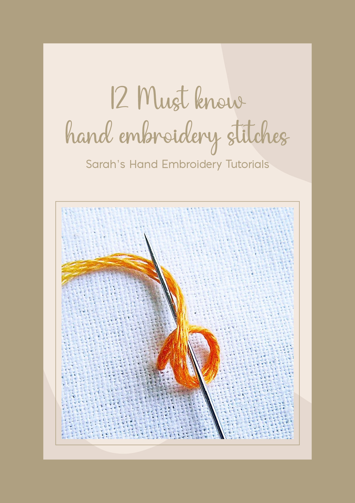 12 Must-Know Hand Embroidery Stitches