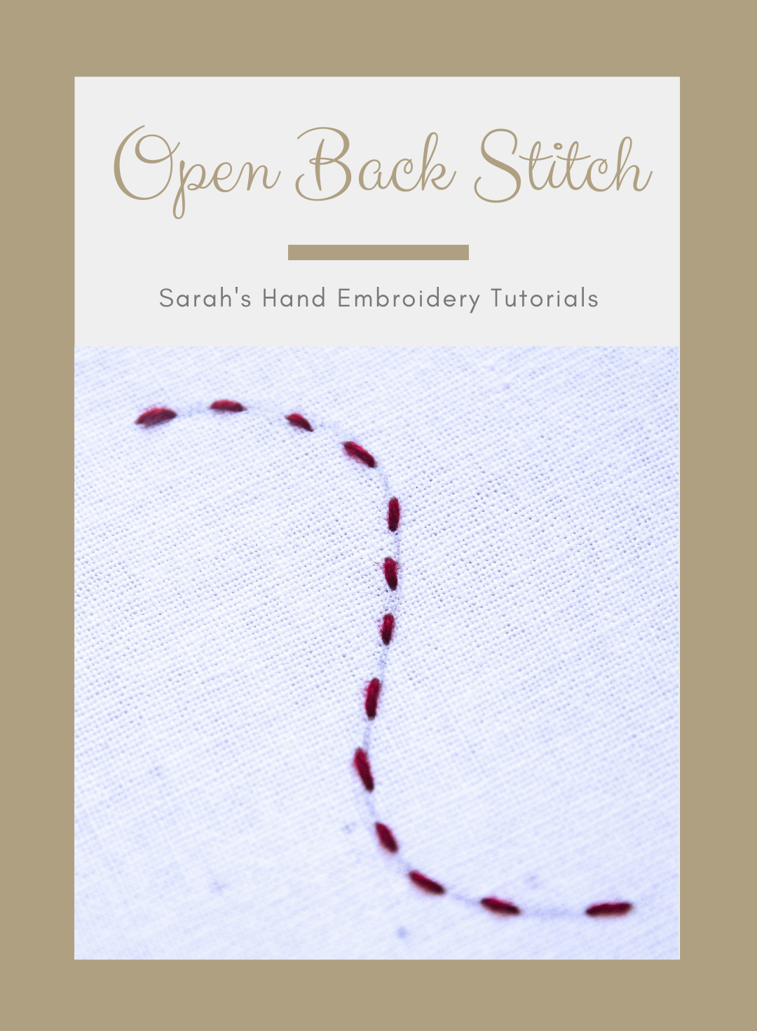 How to do the Open Back Stitch - Sarah's Hand Embroidery Tutorials