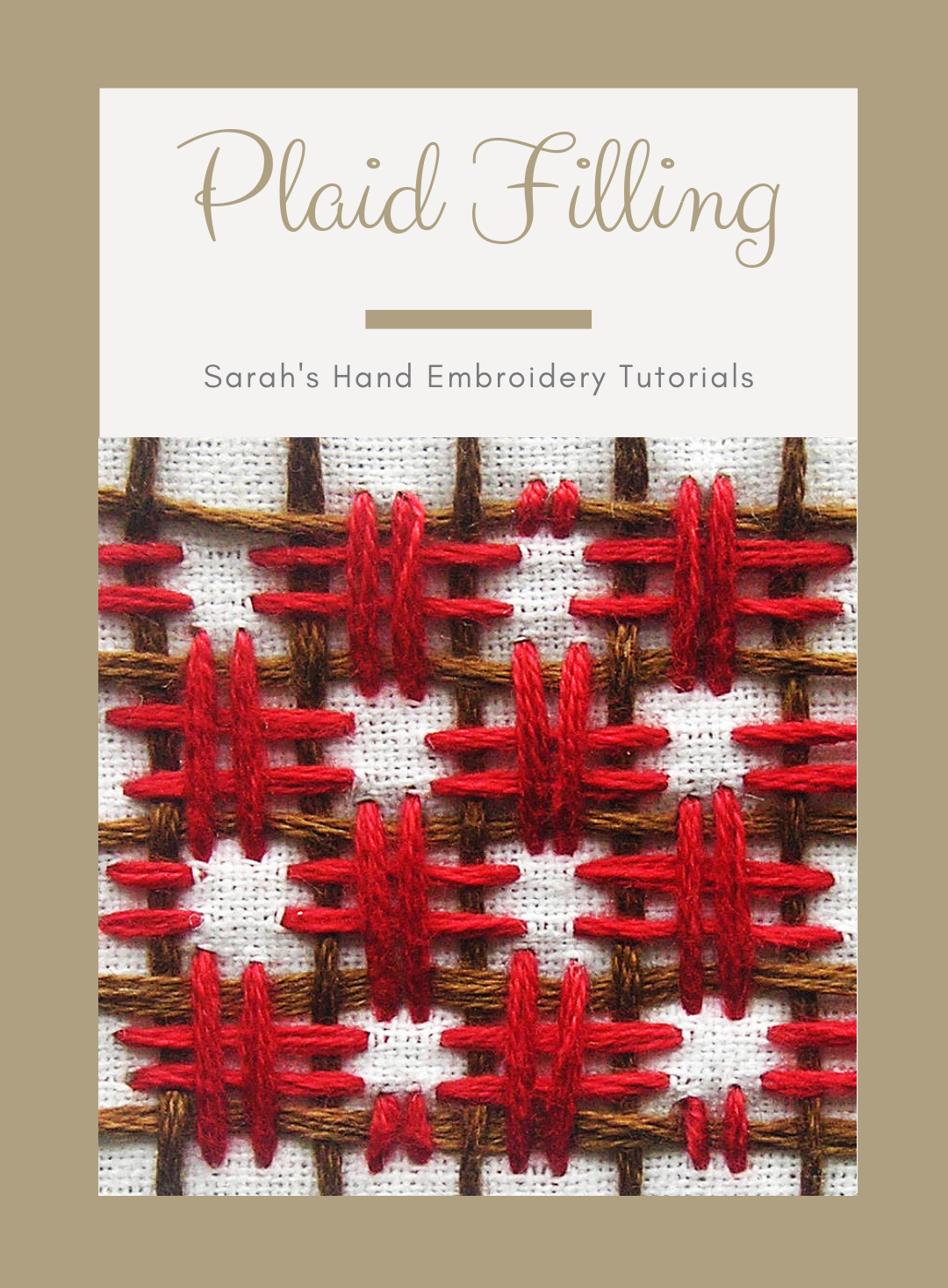 How to do the Plaid Filling Stitch - Sarah's Hand Embroidery Tutorials